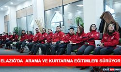 Elazığ'da Arama ve Kurtarma Eğitimleri Sürüyor