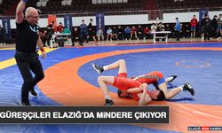 Güreşçiler Elazığ’da Mindere Çıkıyor