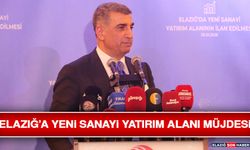 Elazığ’a Yeni Sanayi Yatırım Alanı Müjdesi