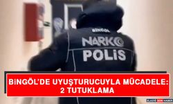 Bingöl’de Uyuşturucuyla Mücadele: 2 Tutuklama