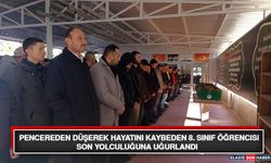 Pencereden Düşerek Hayatını Kaybeden 8. Sınıf Öğrencisi Son Yolculuğuna Uğurlandı