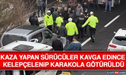 Kaza Yapan Sürücüler Kavga Edince Kelepçelenip Karakola Götürüldü