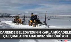 Darende Belediyesi'nin Karla Mücadele Çalışmalarını Aralıksız Sürdürüyor