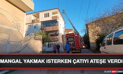 Mangal Yakmak İsterken Çatıyı Ateşe Verdi