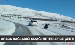 Araca Bağladığı Kızağı Metrelerce Çekti