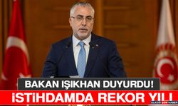 Bakan Işıkhan Duyurdu! İstihdamda Rekor Yılı