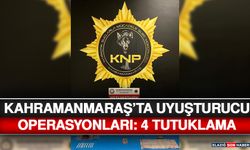 Kahramanmaraş’ta Uyuşturucu Operasyonları: 4 Tutuklama
