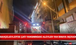 Bahçelievler'de Çatı Yangınındaki Alevler Yan Binaya Sıçradı