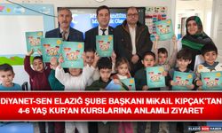 Diyanet-Sen Elazığ Şube Başkanı Mikail Kıpçak’tan 4-6 Yaş Kur’an Kurslarına Anlamlı Ziyaret