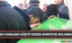 Şanlıurfa'da Su Kanalına Düştü Cesedi Suriye'de Bulundu