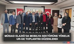 MÜSİAD Elazığ’da Mobilya Sektörüne Yönelik UR-GE Toplantısı Düzenlendi
