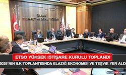 ETSO Yüksek İstişare Kurulu Toplandı