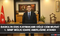 Baskil’in Eski Kaymakamı Oğuz Cem Murat 1. Sınıf Mülki İdare Amirliğine Atandı
