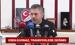 Eren Kurnaz, Transferlere Değindi