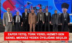 Zafer Yetiş, Türk Yerel Hizmet-Sen Genel Merkez Yedek Üyeliğine Seçildi