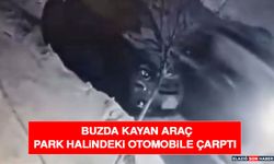 Buzda Kayan Araç Park Halindeki Otomobile Çarptı
