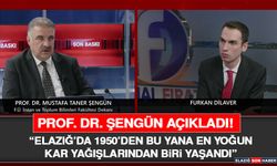Prof. Dr. Şengün Açıkladı! “Elazığ’da 1950’den Bu Yana En Yoğun Kar Yağışlarından Biri Yaşandı”