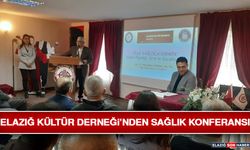 Elazığ Kültür Derneği’nden Sağlık Konferansı