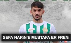 Sefa Narin’e Mustafa Er Freni