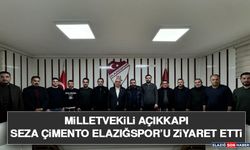 Milletvekili Açıkkapı Seza Çimento Elazığspor’u Ziyaret Etti