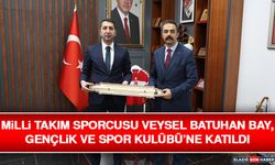Milli Takım Sporcusu Veysel Batuhan Bay, Gençlik ve Spor Kulübü’ne Katıldı