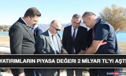 Yatırımların Piyasa Değeri 2 Milyar TL’yi Aştı