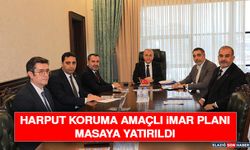 Harput Koruma Amaçlı İmar Planı Masaya Yatırıldı