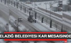 Elazığ Belediyesi Kar Mesaisinde