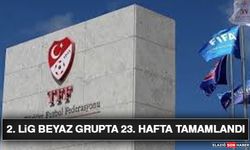 2. Lig Beyaz Grupta 23. Hafta Tamamlandı
