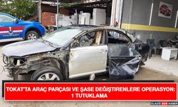 Tokat'ta Araç Parçası Ve Şase Değiştirenlere Operasyon: 1 Tutuklama