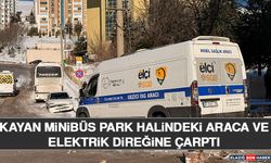Elazığ’da Kayan Minibüs Park Halindeki Araca ve Elektrik Direğine Çarptı