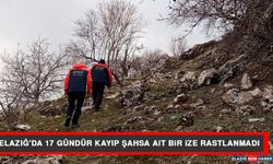 Elazığ'da 17 Gündür Kayıp Şahsa Ait Bir İze Rastlanmadı