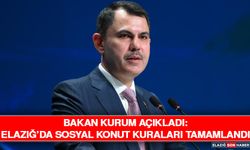 Bakan Kurum Açıkladı: Elazığ’da Sosyal Konut Kuraları Tamamlandı