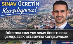 Öğrencilerin YKS Sınav Ücretlerini Çemişgezek Belediyesi Karşılayacak