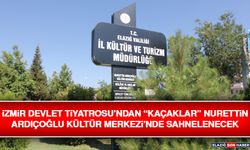 İzmir Devlet Tiyatrosu’ndan “Kaçaklar” Nurettin Ardıçoğlu Kültür Merkezi’nde Sahnelenecek