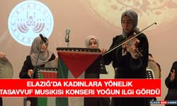 Elazığ’da Kadınlara Yönelik Tasavvuf Musikisi Konseri Yoğun İlgi Gördü