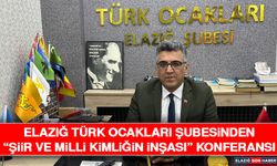 Elazığ Türk Ocakları Şubesinden “Şiir ve Milli Kimliğin İnşası” Konferansı