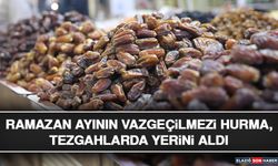 Ramazan Ayının Vazgeçilmezi Hurma, Tezgahlarda Yerini Aldı
