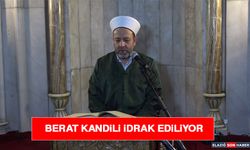 Berat Kandili İdrak Ediliyor