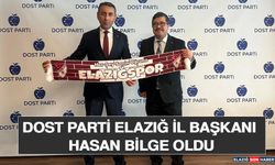 Dost Parti Elazığ İl Başkanı Hasan Bilge Oldu
