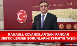 Ramanlı, Kovancılar’daki Pancar Üreticilerinin Sorunlarını TBMM’ye Taşıdı
