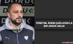 Yönetim, Âdem Çağlayan’la Bir Araya Geldi