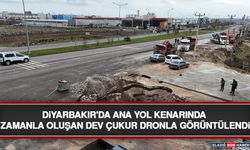 Diyarbakır'da Ana Yol Kenarında Zamanla Oluşan Dev Çukur Dronla Görüntülendi