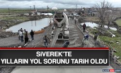 Siverek’te Yılların Yol Sorunu Tarih Oldu