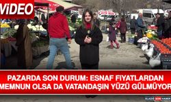 Pazarda Son Durum: Esnaf Fiyatlardan Memnun Olsa Da Vatandaşın Yüzü Gülmüyor