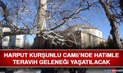 Harput Kurşunlu Camii’nde Hatimle Teravih Geleneği Yaşatılacak