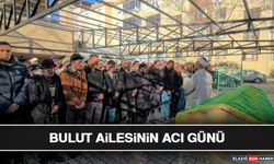 Bulut Ailesinin Acı Günü