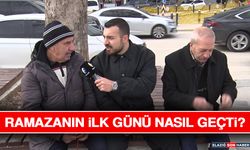 Ramazanın ilk günü nasıl geçti?