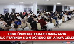 Fırat Üniversitesinde Ramazan’ın İlk İftarında 5 Bin Öğrenci Bir Araya Geldi