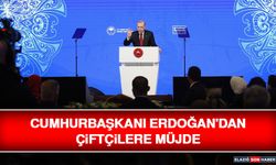 Cumhurbaşkanı Erdoğan'dan Çiftçilere Müjde